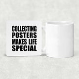 Collecting Posters Makes Life Special - Drink Coaster