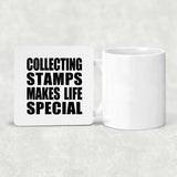 Collecting Stamps Makes Life Special - Drink Coaster