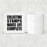 Collecting Stamps Makes Life Complete - Drink Coaster
