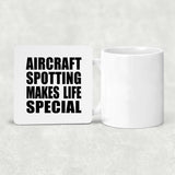 Aircraft Spotting Makes Life Special - Drink Coaster
