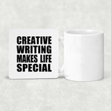 Creative Writing Makes Life Special - Drink Coaster