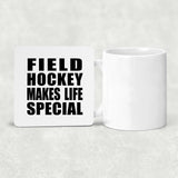 Field Hockey Makes Life Special - Drink Coaster