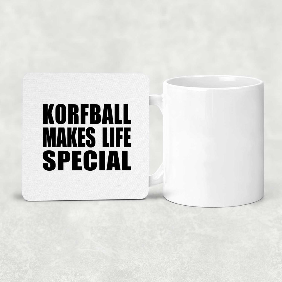 Korfball Makes Life Special - Drink Coaster