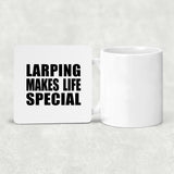 LARPing Makes Life Special - Drink Coaster