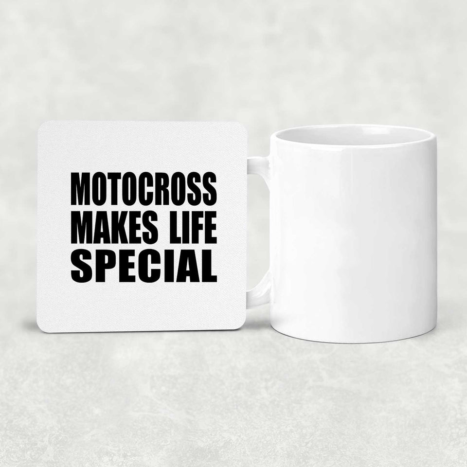 Motocross Makes Life Special - Drink Coaster