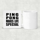 Ping Pong Makes Life Special - Drink Coaster