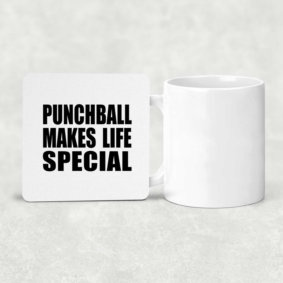 Punchball Makes Life Special - Drink Coaster