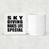 Sky Diving Makes Life Special - Drink Coaster