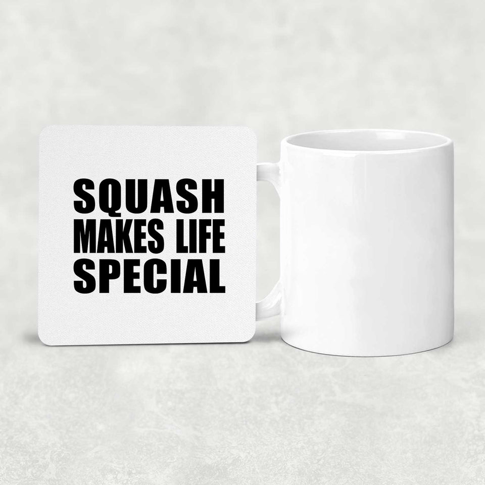 Squash Makes Life Special - Drink Coaster