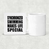 Synchronized Swimming Makes Life Special - Drink Coaster