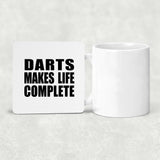 Darts Makes Life Complete - Drink Coaster