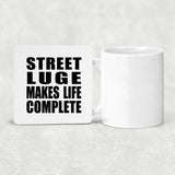 Street Luge Makes Life Complete - Drink Coaster