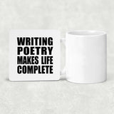 Writing Poetry Makes Life Complete - Drink Coaster