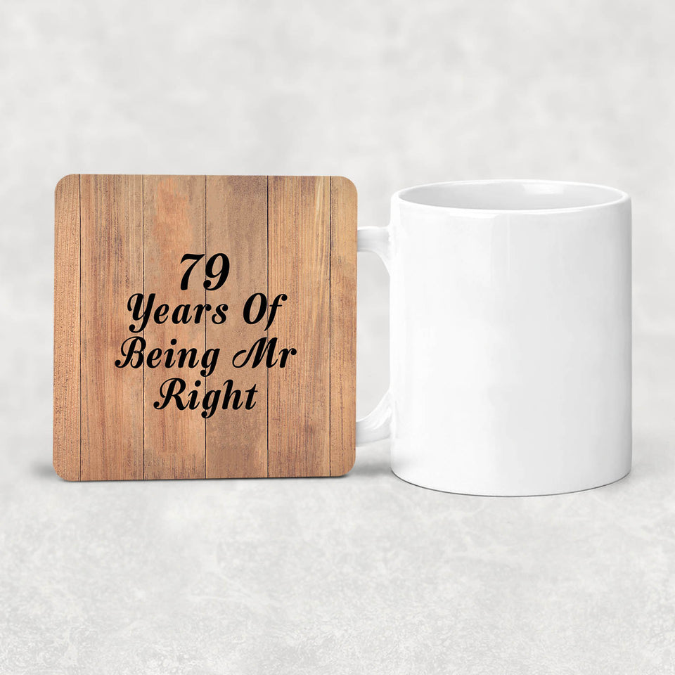 79th Anniversary 79 Years Of Being Mr Right - Drink Coaster C