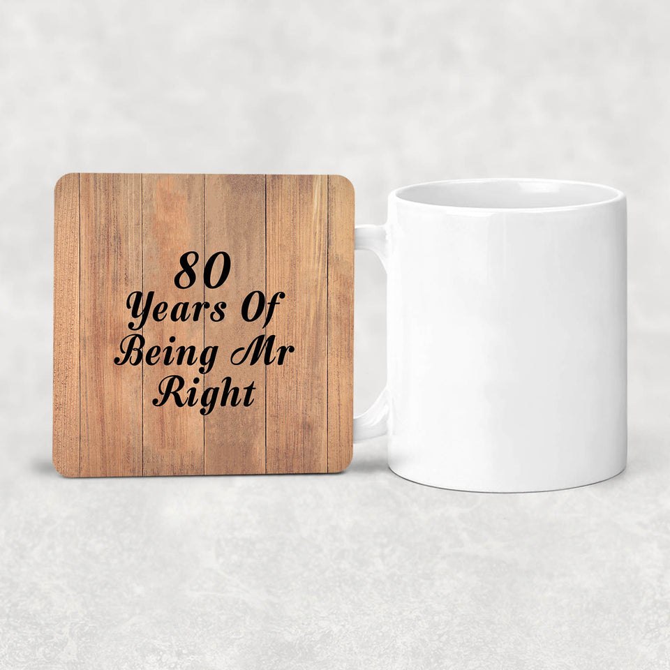 80th Anniversary 80 Years Of Being Mr Right - Drink Coaster C
