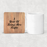 1st Anniversary 1 Year Of Being Mrs Right - Drink Coaster C