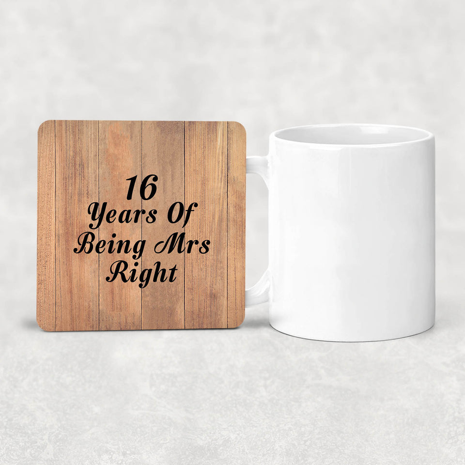 16th Anniversary 16 Years Of Being Mrs Right - Drink Coaster C