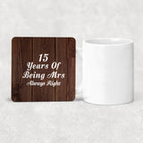 15th Anniversary 15 Years Of Being Mrs Always Right - Drink Coaster D