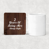 2nd Anniversary 2 Years Of Being Mrs Always Right - Drink Coaster D
