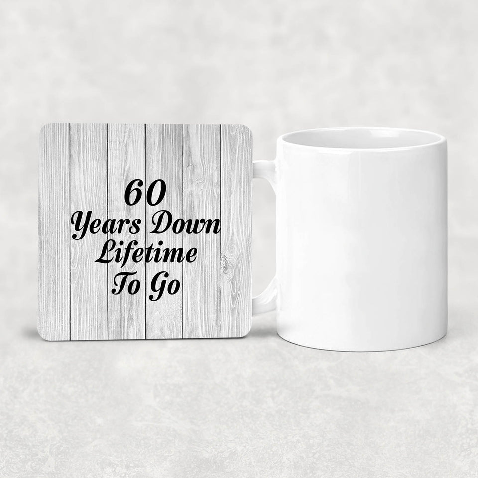 60th Anniversary 60 Years Down Lifetime To Go - Drink Coaster F