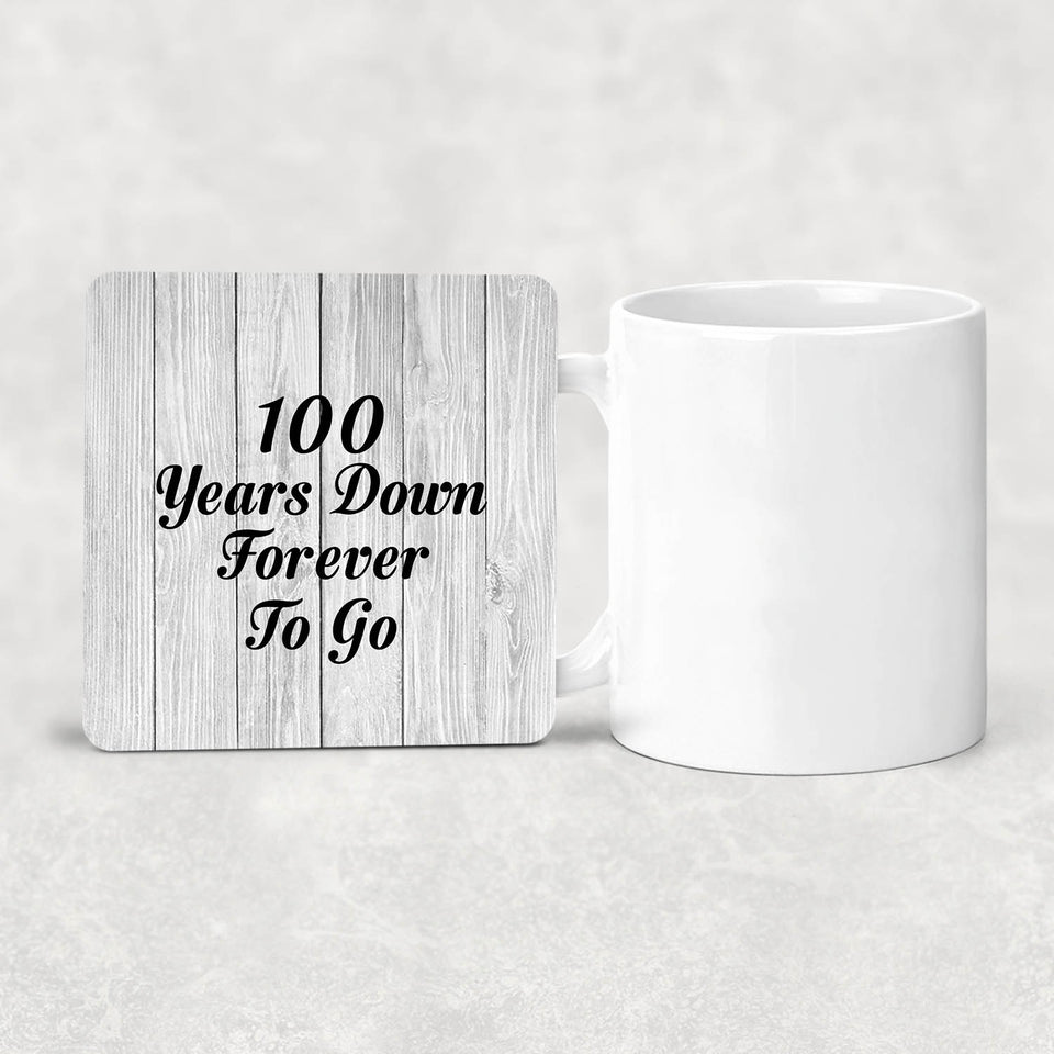100th Anniversary 100 Years Down Forever To Go - Drink Coaster F
