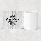 100th Anniversary 100 Years Down Forever To Go - Drink Coaster F