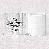 64th Anniversary 64 Years Down Forever To Go - Drink Coaster F