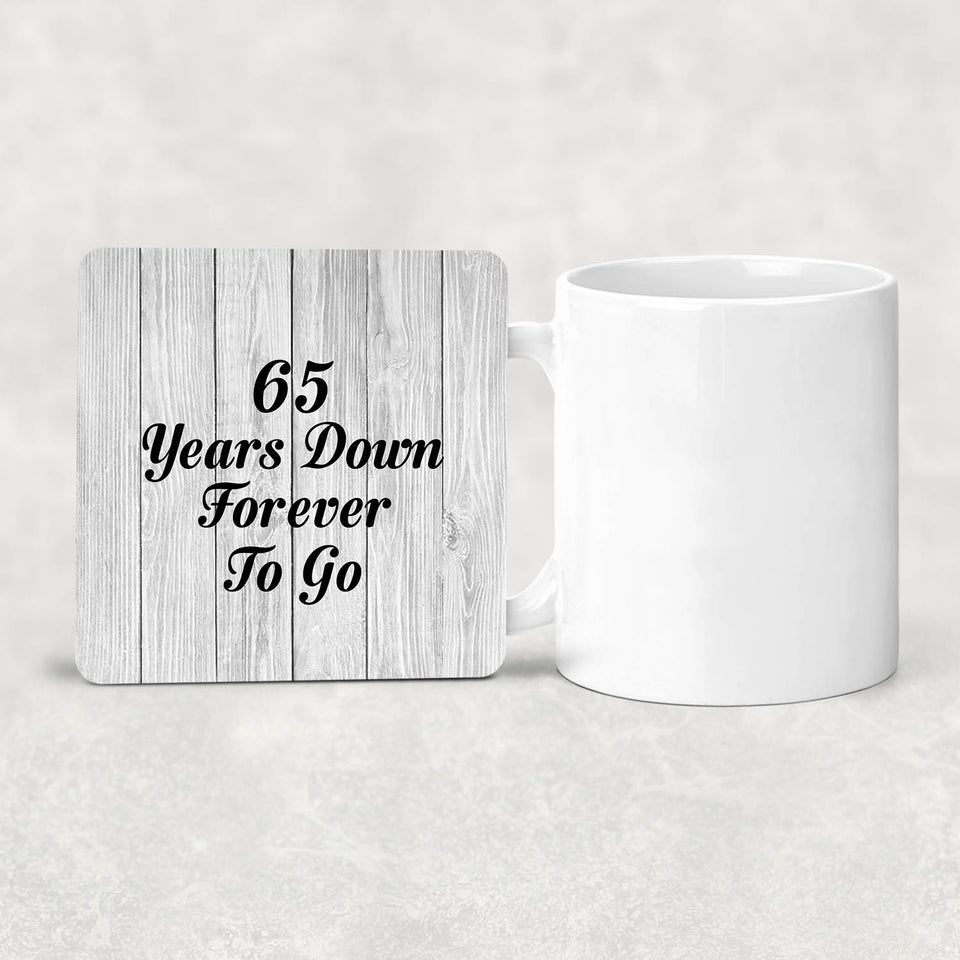65th Anniversary 65 Years Down Forever To Go - Drink Coaster F