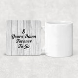 8th Anniversary 8 Years Down Forever To Go - Drink Coaster F