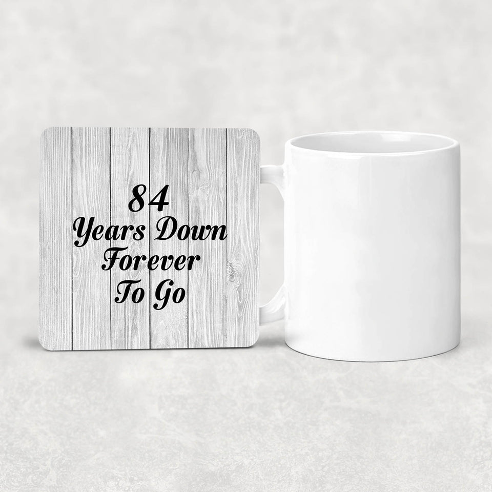 84th Anniversary 84 Years Down Forever To Go - Drink Coaster F