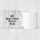 96th Anniversary 96 Years Down Forever To Go - Drink Coaster F