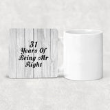 31st Anniversary 31 Years Of Being Mr Right - Drink Coaster F