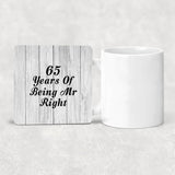 65th Anniversary 65 Years Of Being Mr Right - Drink Coaster F