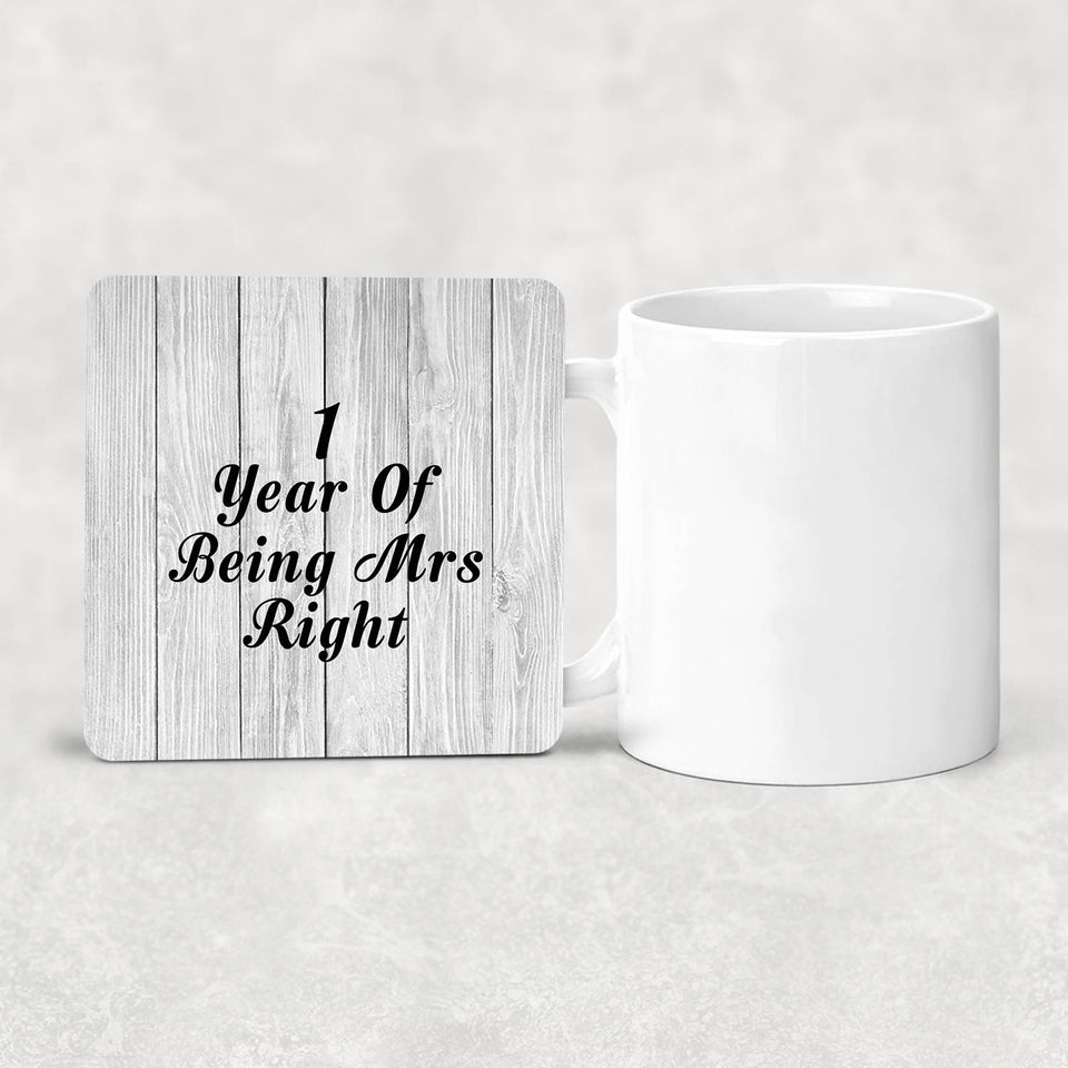 1st Anniversary 1 Year Of Being Mrs Right - Drink Coaster F