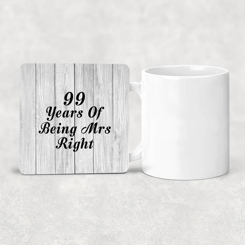99th Anniversary 99 Years Of Being Mrs Right - Drink Coaster F