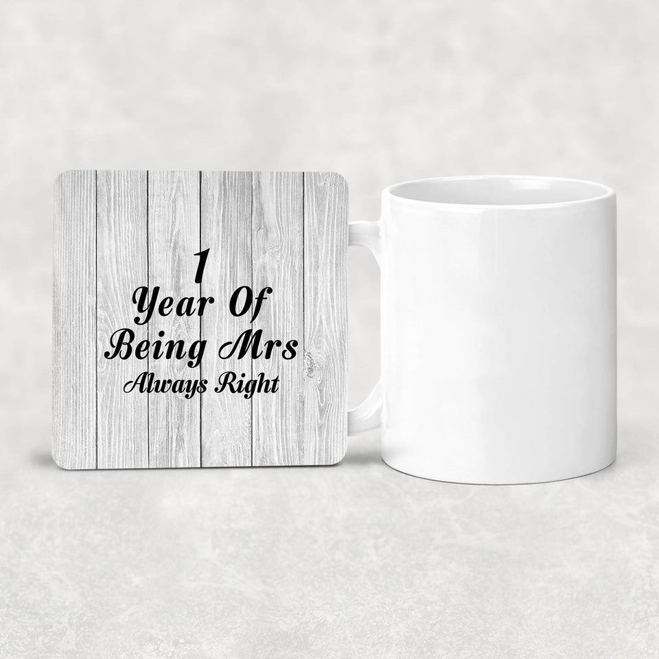 1st Anniversary 1 Year Of Being Mrs Always Right - Drink Coaster F
