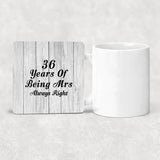 36th Anniversary 36 Years Of Being Mrs Always Right - Drink Coaster F