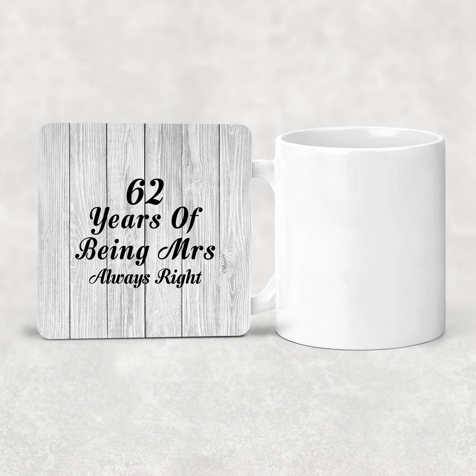62nd Anniversary 62 Years Of Being Mrs Always Right - Drink Coaster F