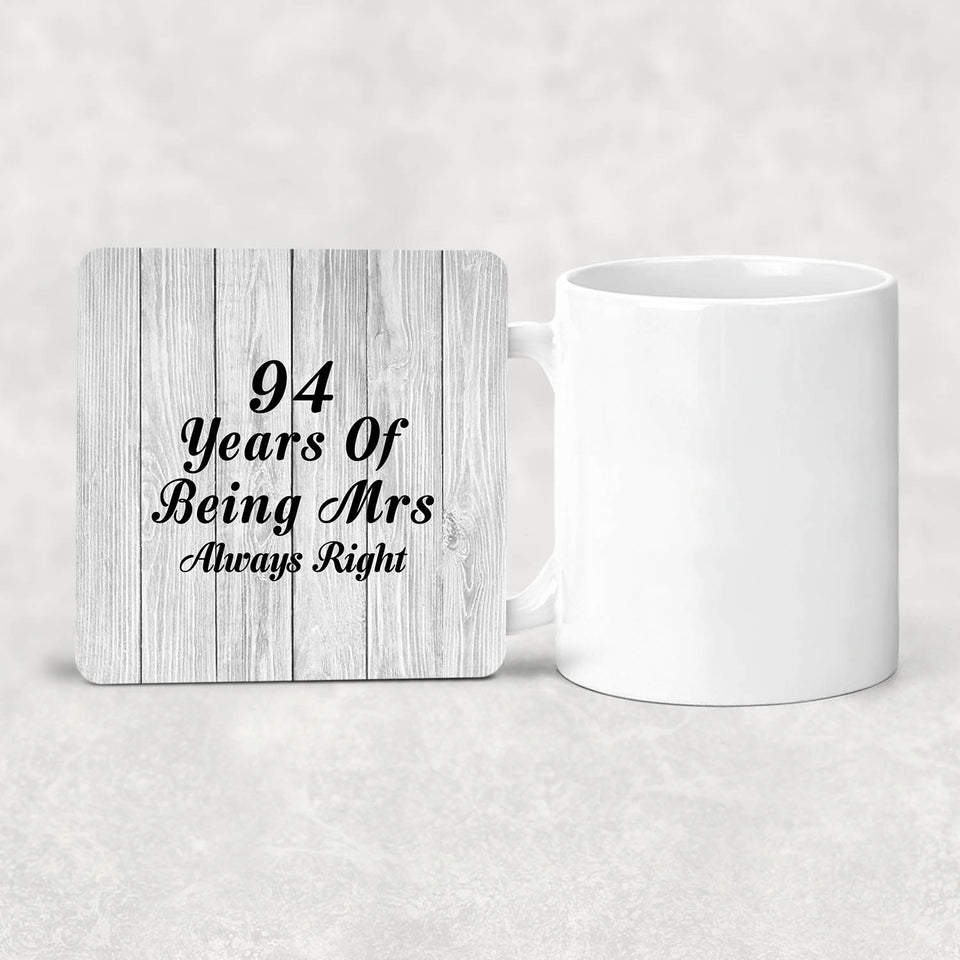 94th Anniversary 94 Years Of Being Mrs Always Right - Drink Coaster F