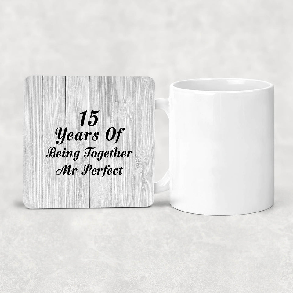 15th Anniversary 15 Years Of Being Mr Perfect - Drink Coaster F