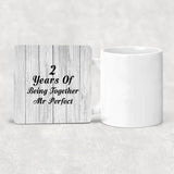 2nd Anniversary 2 Years Of Being Mr Perfect - Drink Coaster F
