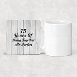 75th Anniversary 75 Years Of Being Mr Perfect - Drink Coaster F
