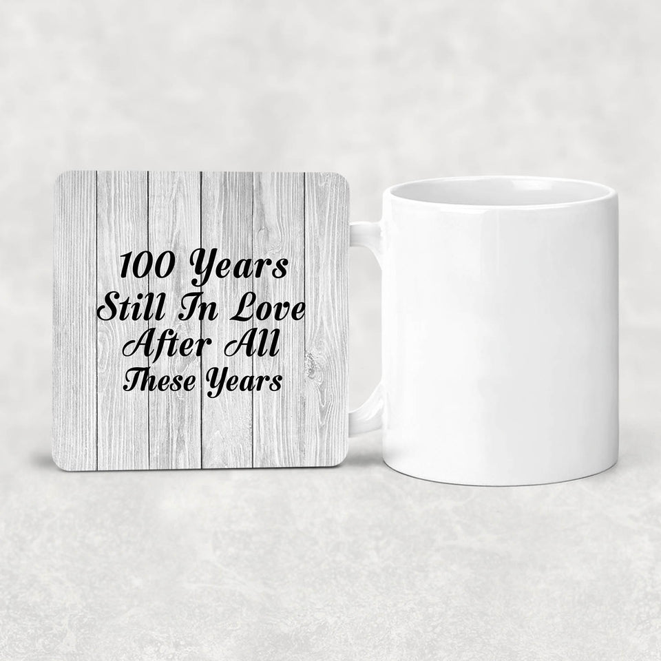 100th Anniversary 100 Years Still In Love After These Years - Drink Coaster F