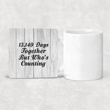 36th Anniversary 13,149 Days Together Who's Counting - Drink Coaster F