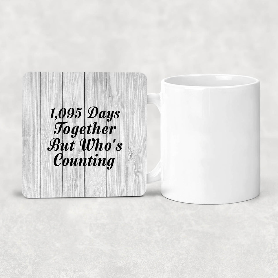 3rd Anniversary 1,095 Days Together Who's Counting - Drink Coaster F