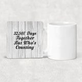 89th Anniversary 32,507 Days Together Who's Counting - Drink Coaster F