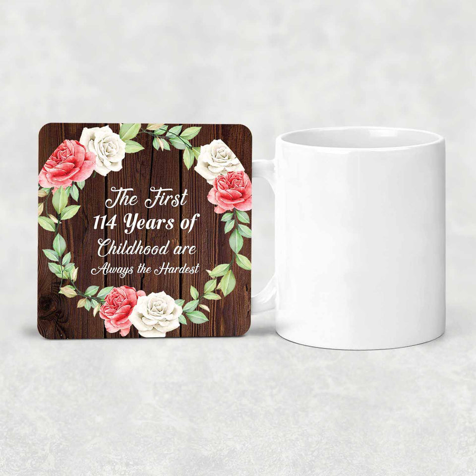 114th Birthday First 114 Years of Childhood Are The Hardest - Drink Coaster A