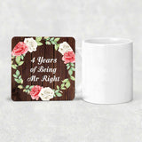 4th Anniversary 4 Years Of Being Mr Right - Drink Coaster A
