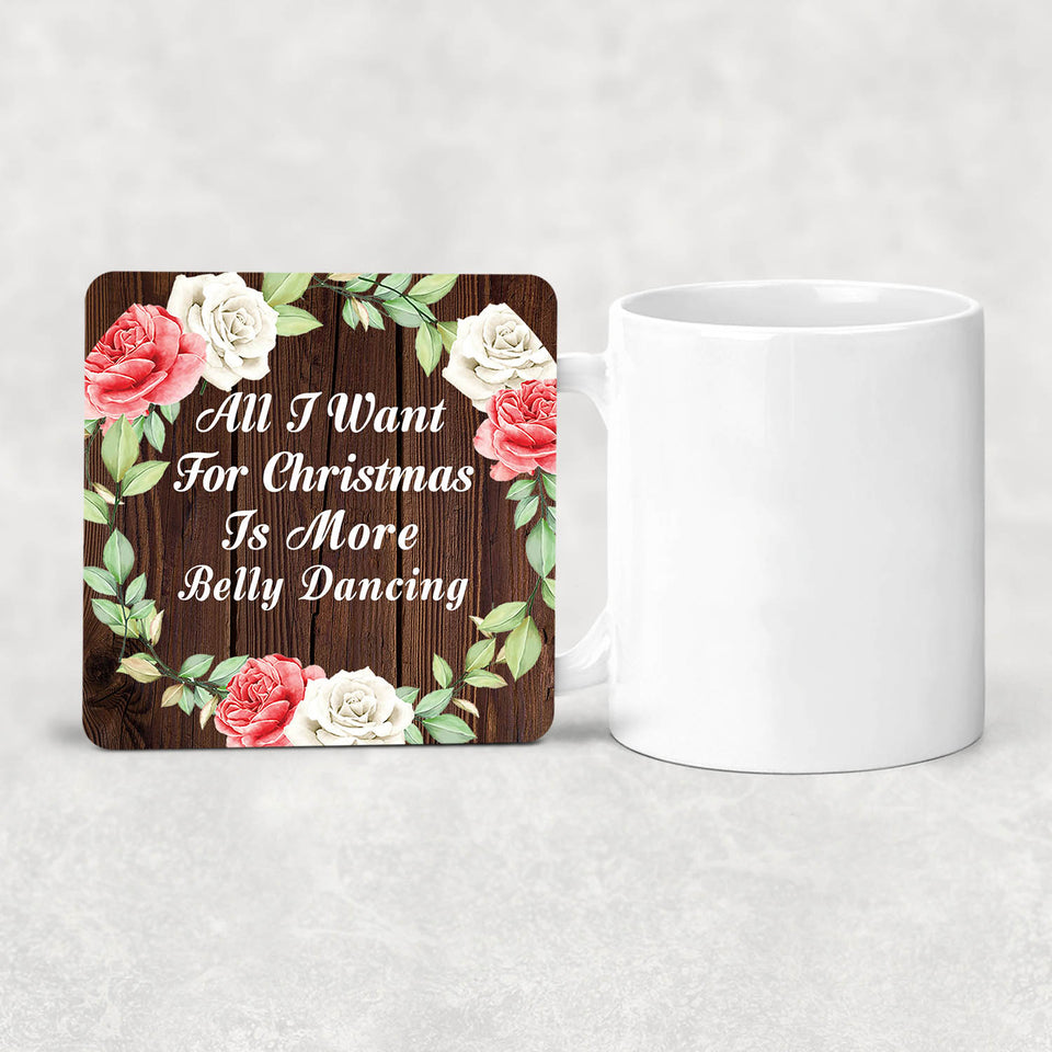 All I Want For Christmas Is More Belly Dancing - Drink Coaster A