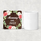 Mommy Established Est. 2022 - Drink Coaster A